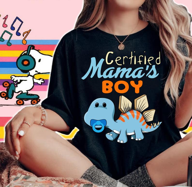 Certified Mama's Boy Abdl t-shirt woman shirt