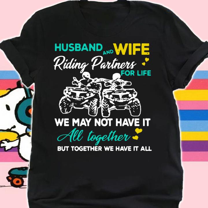 Husband and wife riding ATVS partners for life together t-shirt shirt