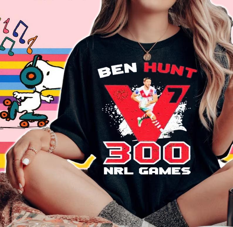 Dragons team Ben Hunt 300 NRL games t-shirt woman shirt
