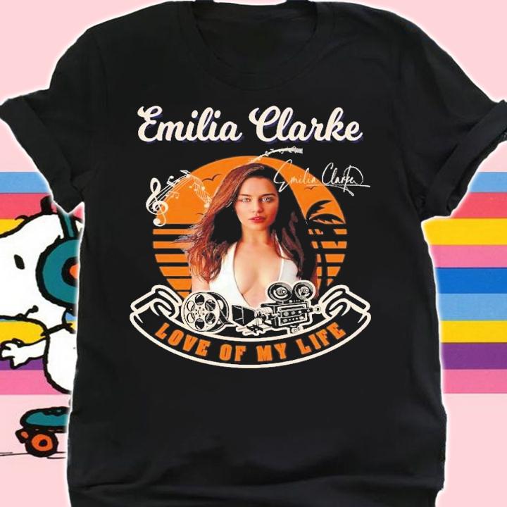 Emilia Clarke love of my life vintage t-shirt shirt