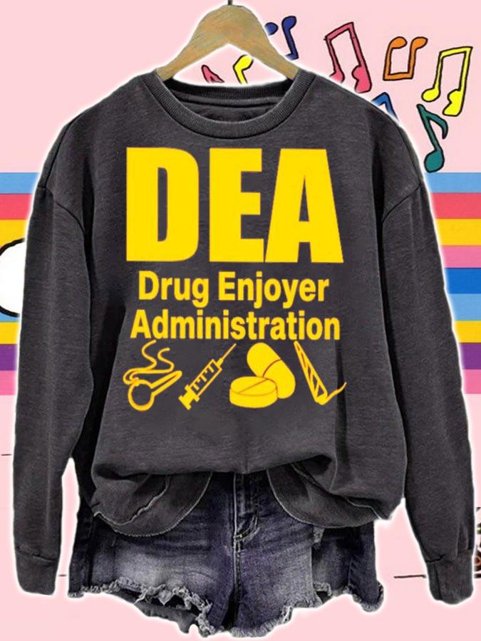Barelylegal Dea Drug Enjoyer Administration t-shirt sweatshirt