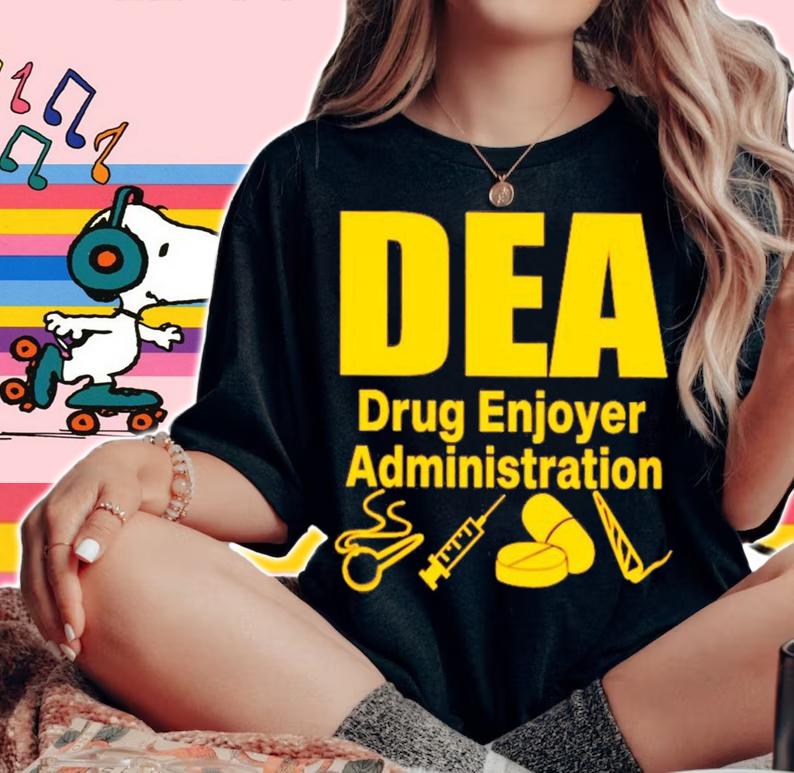 Barelylegal Dea Drug Enjoyer Administration t-shirt woman shirt