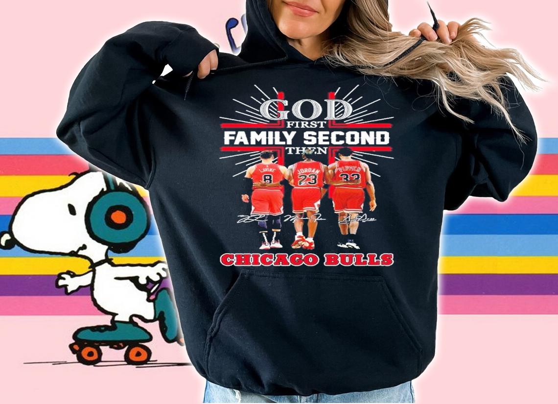 God First Family Second Then Chicago Bulls Signatures 2023 Shirt t-shirt hoodie