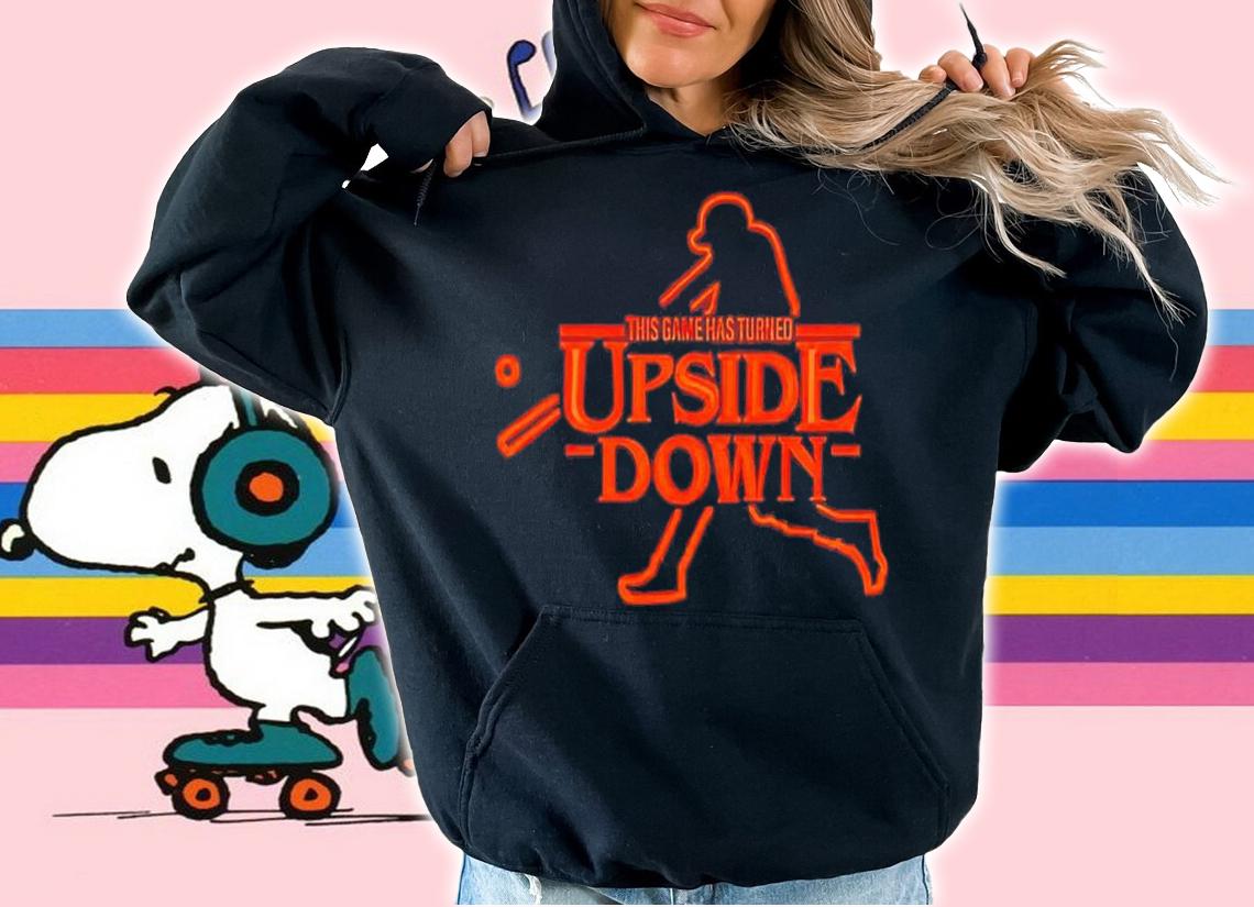 Houston Astros The game has turned Upside Down shirt t-shirt hoodie