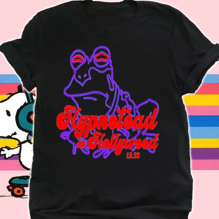 Hypnotoad in Hollywood shirt t-shirt shirt