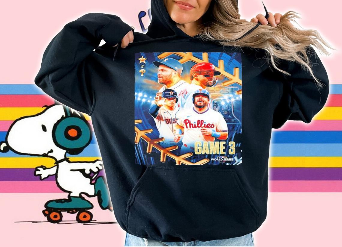 Houston Astros Vs Philadelphia Phillies Game 3 MLB World Series 2022 Shirt t-shirt hoodie