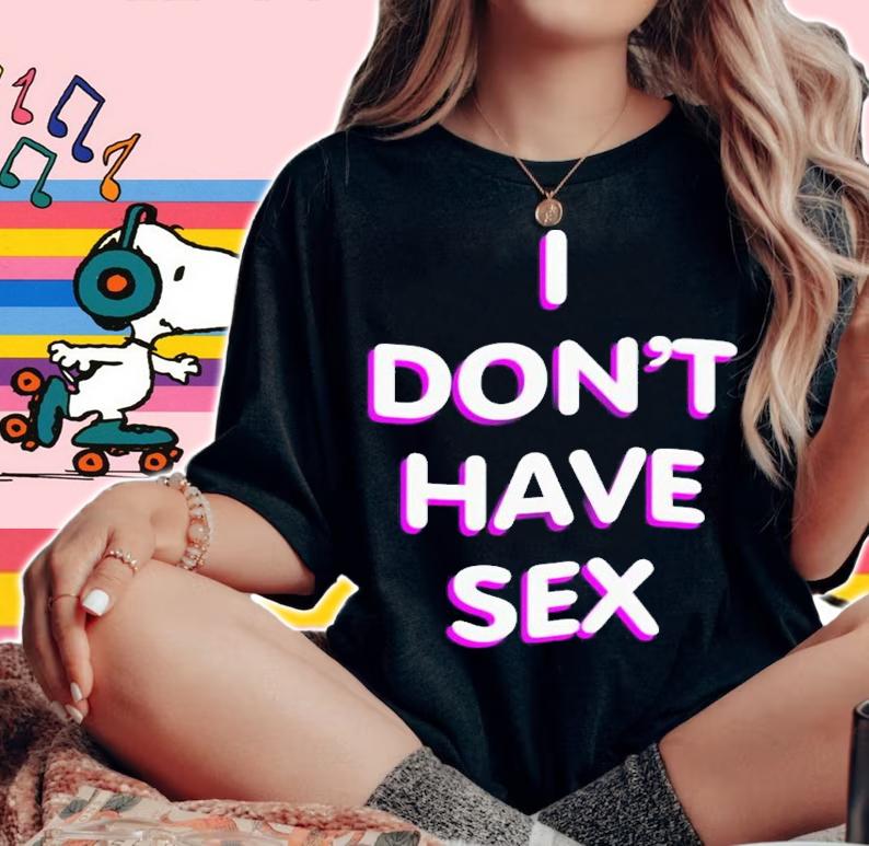 Lucca i don't have sex shirt t-shirt woman shirt