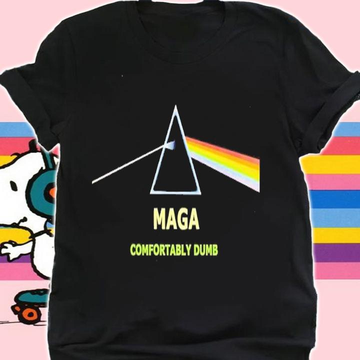 Maga Comfortably dumb shirt t-shirt shirt