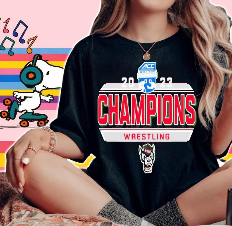 NC State Wolfpack 2023 ACC Wrestling Tournament Champions shirt t-shirt woman shirt