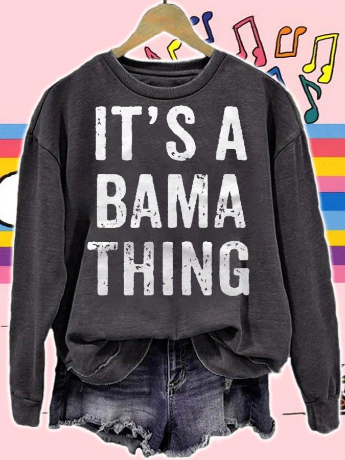 Its A Bama Thing Alabama shirt t-shirt