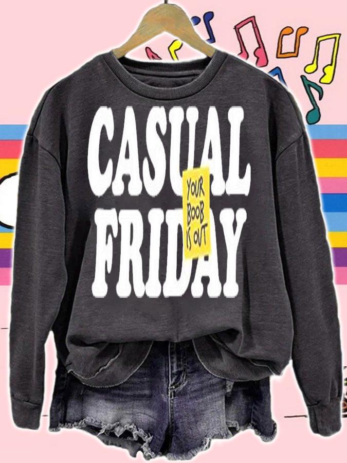 Casual Friday Your Boob Is Out T-Shirt sweatshirt