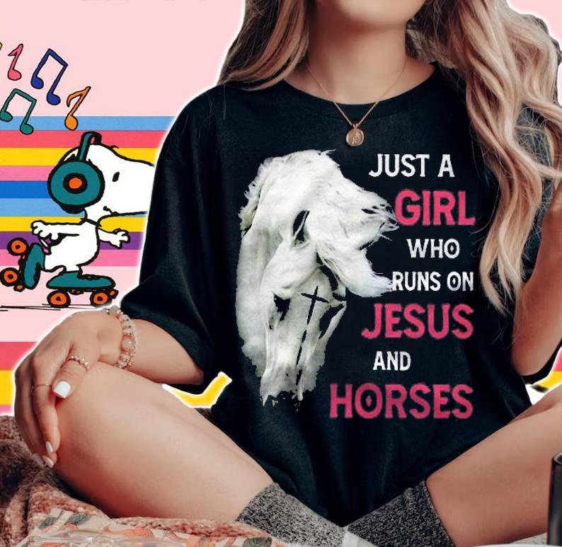 Just A Girl Who Runs On Jesus And Horses Cross Christian Shirt woman shirt