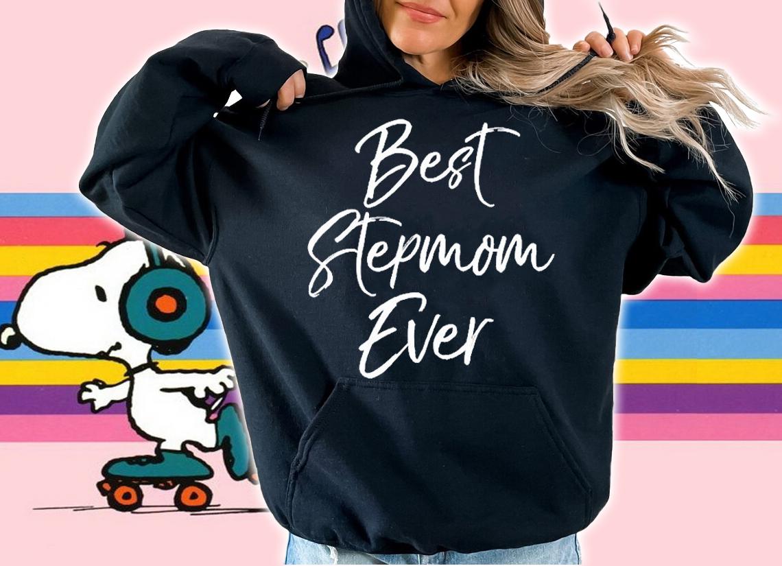 Stepmother Gift From Stepson Stepdaughter Best Stepmom Ever T-Shirt