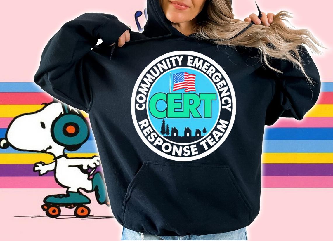 CERT Community Emergency Response Teams Shirt hoodie
