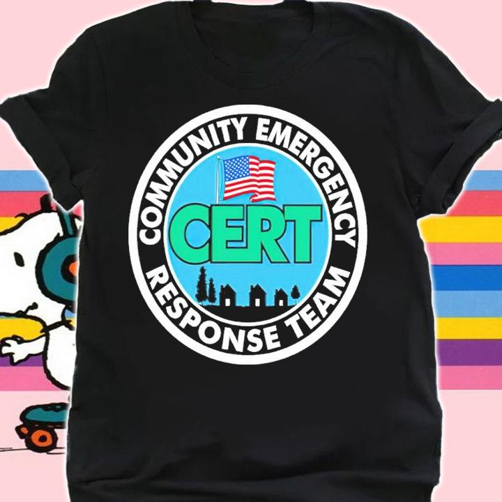 CERT Community Emergency Response Teams Shirt shirt