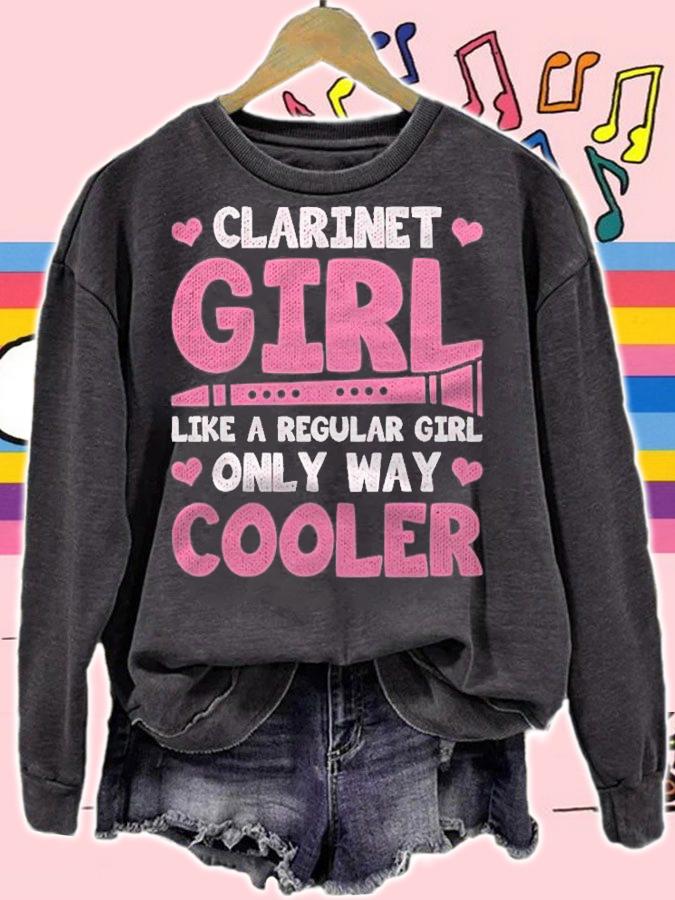 Clarinet Girl Like A Regular Girl Shirt sweatshirt