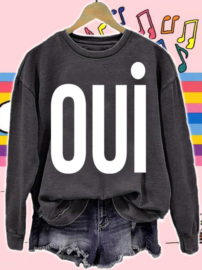 Oui shirt, hoodie sweater and tank top sweatshirt