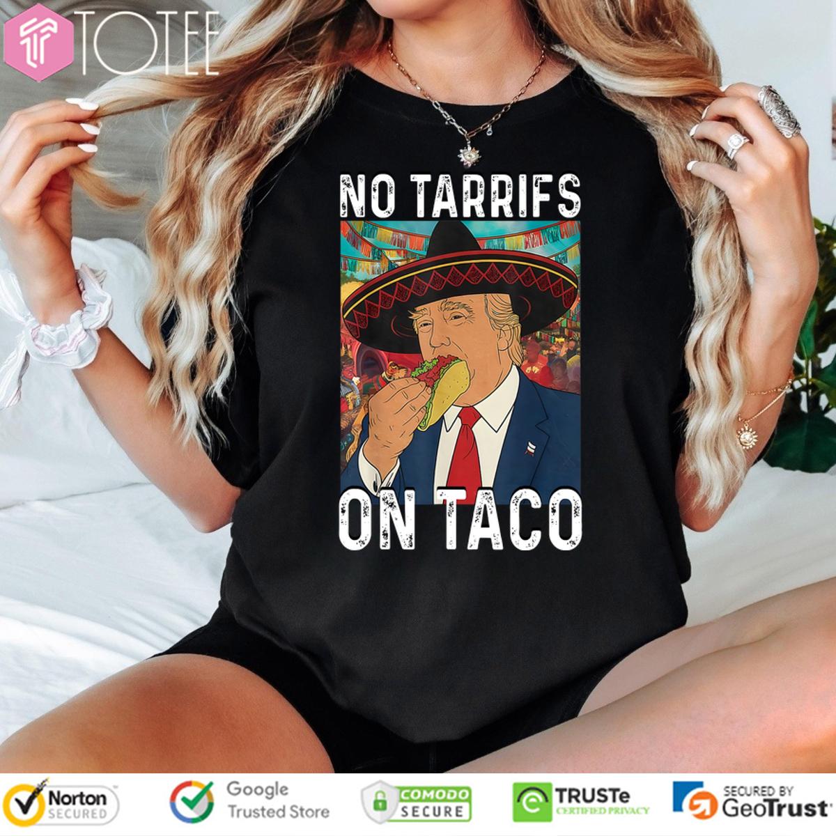Trump Tacos Today: Get Your Limited Cinco De Mayo Tee