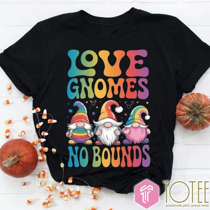 Lgbt Pride Love Gnome No Bounds T-shirt