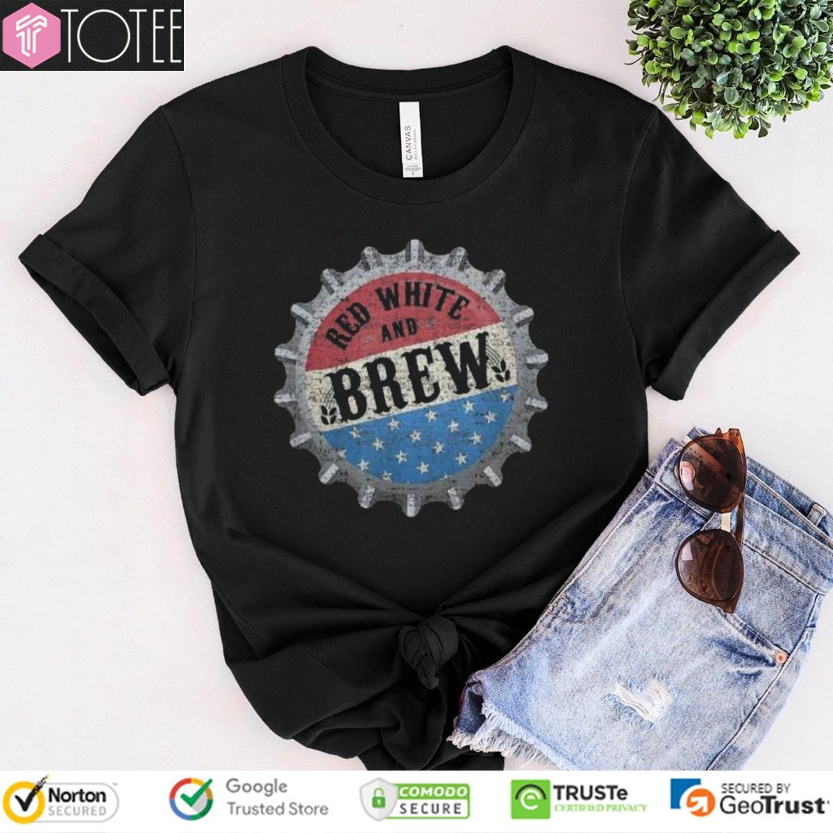 Red White And Blue Brew Beer Usa Flag 4Th Of July Fathers Day T-shirt