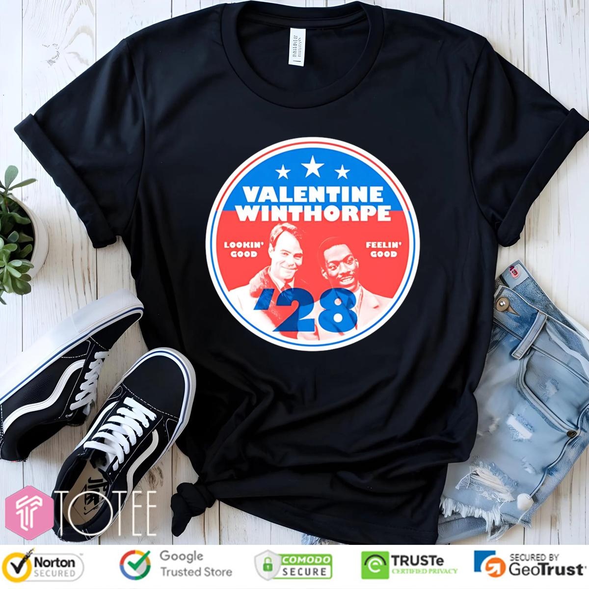 Valentine Winthorpe 2028 Lookin Good Feelin Good T-shirt