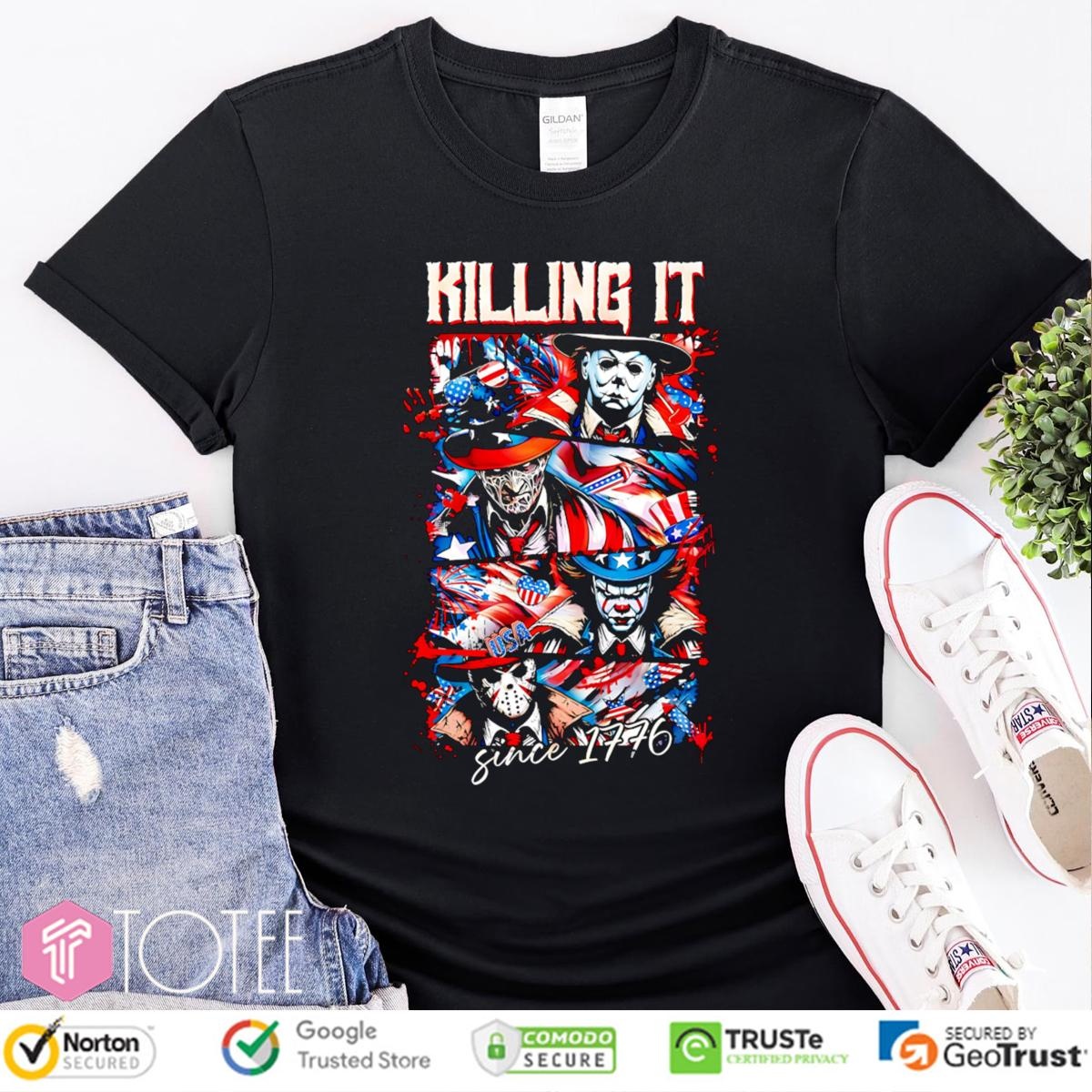 Horror Villains Patriotic Killing It Since 1776 Happy 4Th Of July T-shirt