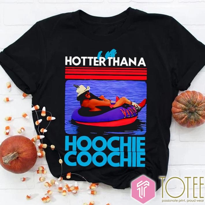 Hotter Than A Hoochie Coochie Alan Jackson Music Summer Retro T-shirt